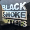 Black Smoke Matters Decal